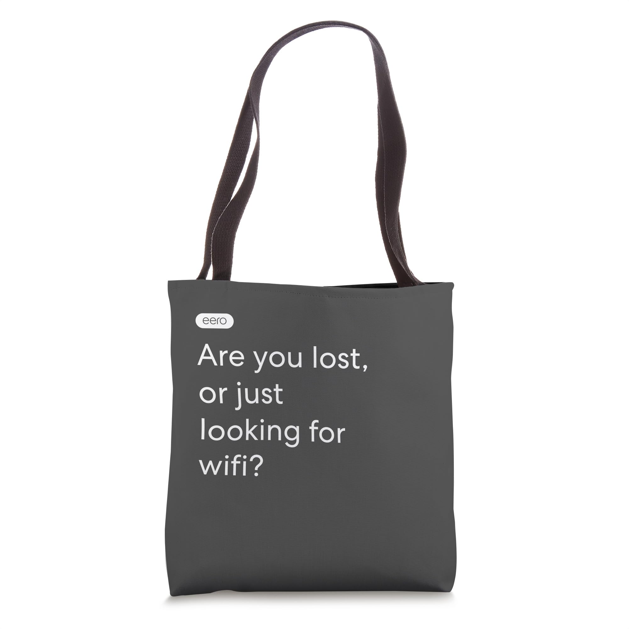 eero Essentials "Are you lost, or just looking for wifi?" Tote Bag