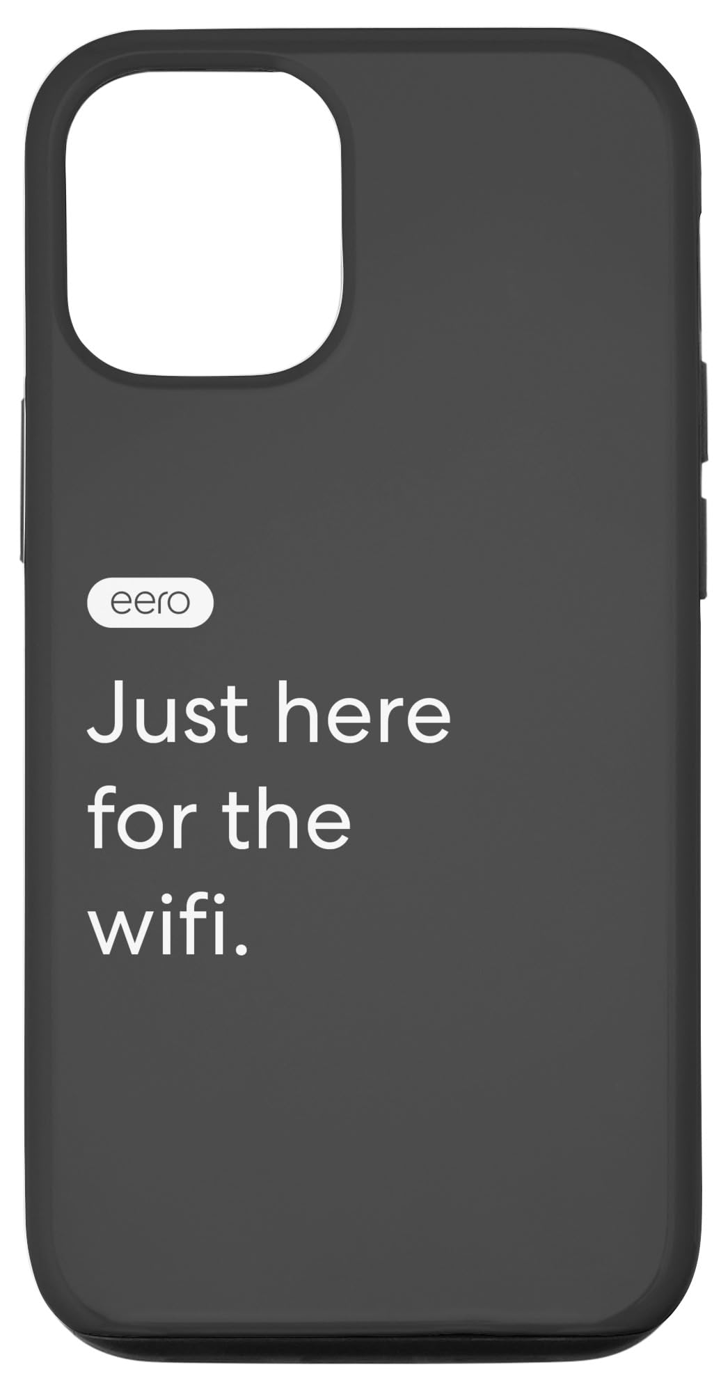 iPhone 15 eero Essentials 'Just Here for the Wifi' Case