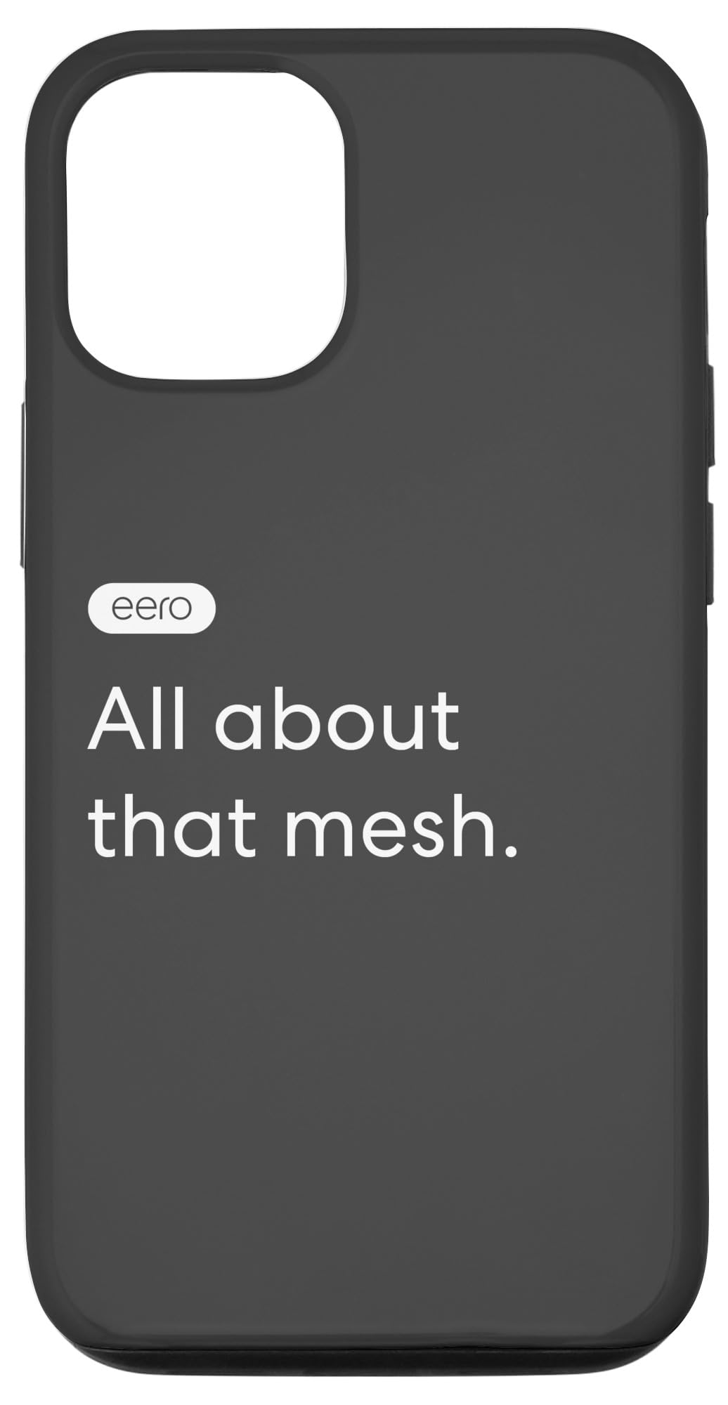 iPhone 15 eero Essentials "All about that mesh." Case